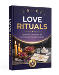 Love Rituals: Symbolic Practices for Emotional Transformation