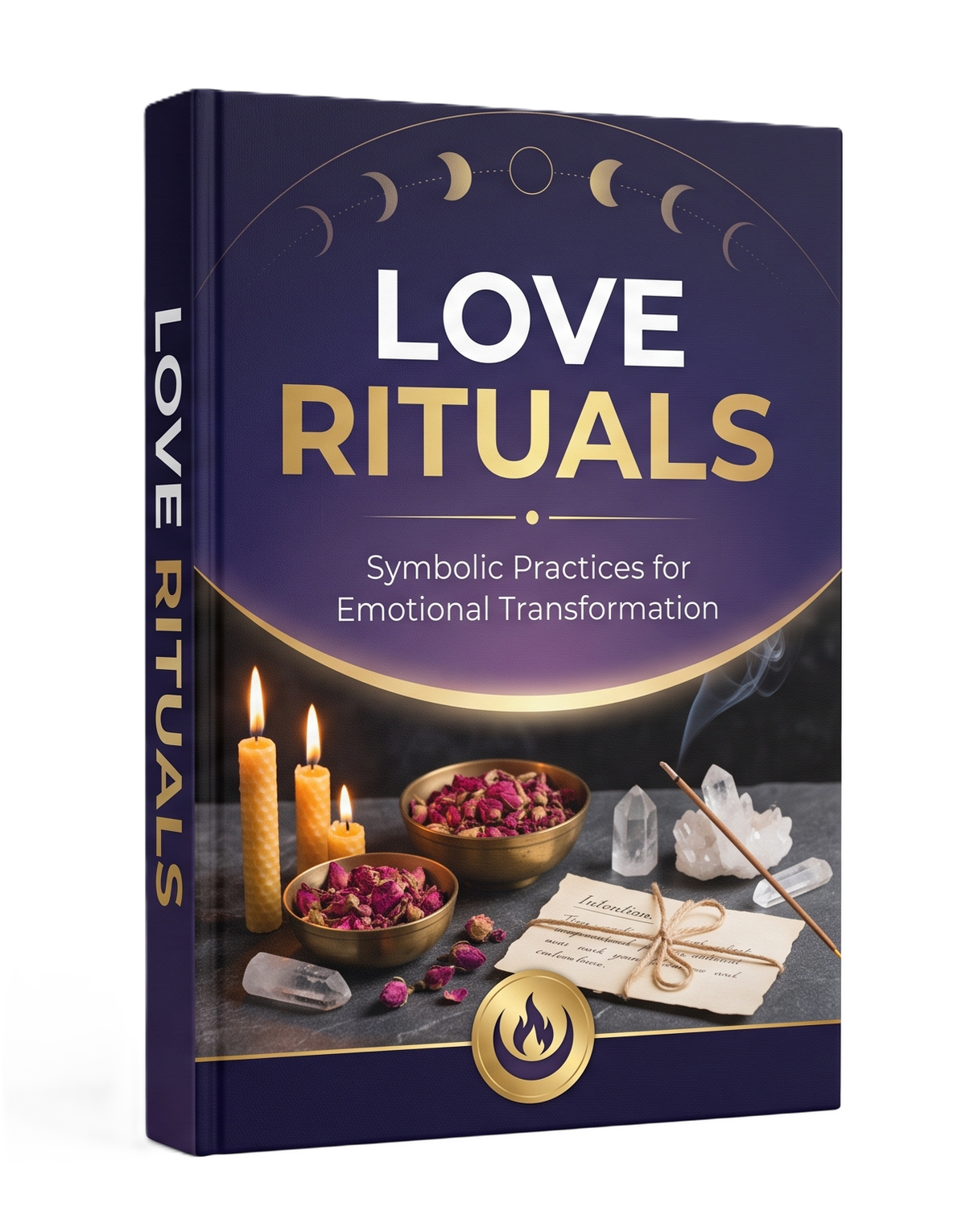 Love Rituals: Symbolic Practices for Emotional Transformation